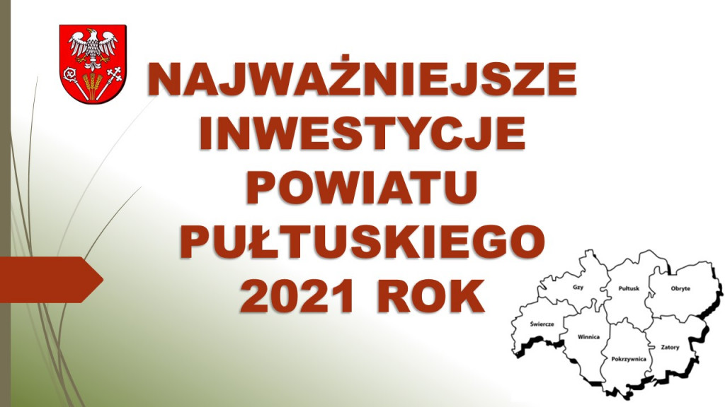 Inwestycje Powiatu Pułtuskiego w 2021 r