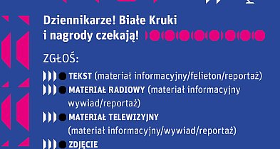 „Biały Kruk” dla dziennikarzy mediów lokalnych – ostatnie dni na zgłoszenia-31618