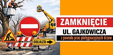 Utrudnienia w ruchu na ul. Gajkowicza (3–5 marca 2026 r.)
