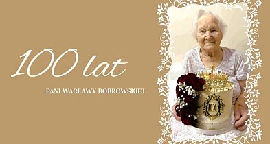 Setne urodziny Pani Wacławy Bobrowskiej – mieszkanki Pułtuska-32895