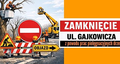 Utrudnienia w ruchu na ul. Gajkowicza (3–5 marca 2026 r.)