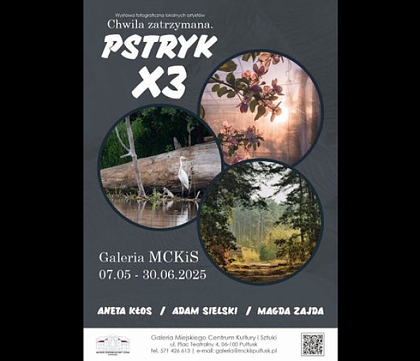 Otwarcie wystawy fotograficznej "Chwila zatrzymana. PSTRYK x3" - 7 maja 2025